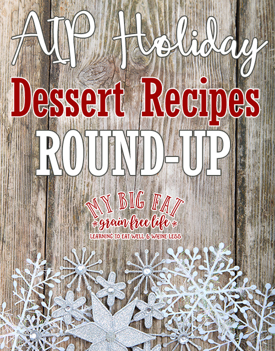 61 AIP Holiday Dessert Recipes