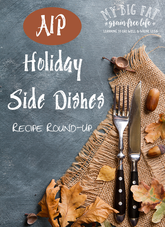 44 AIP Holiday Side Dishes