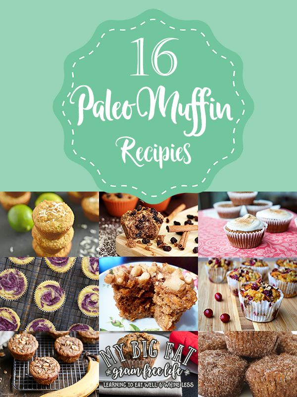16 Paleo Muffin Recipes