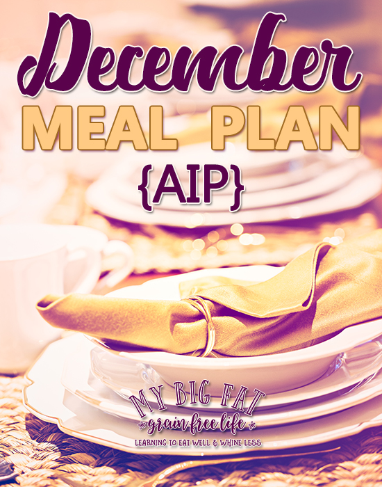 December AIP Meal Plan