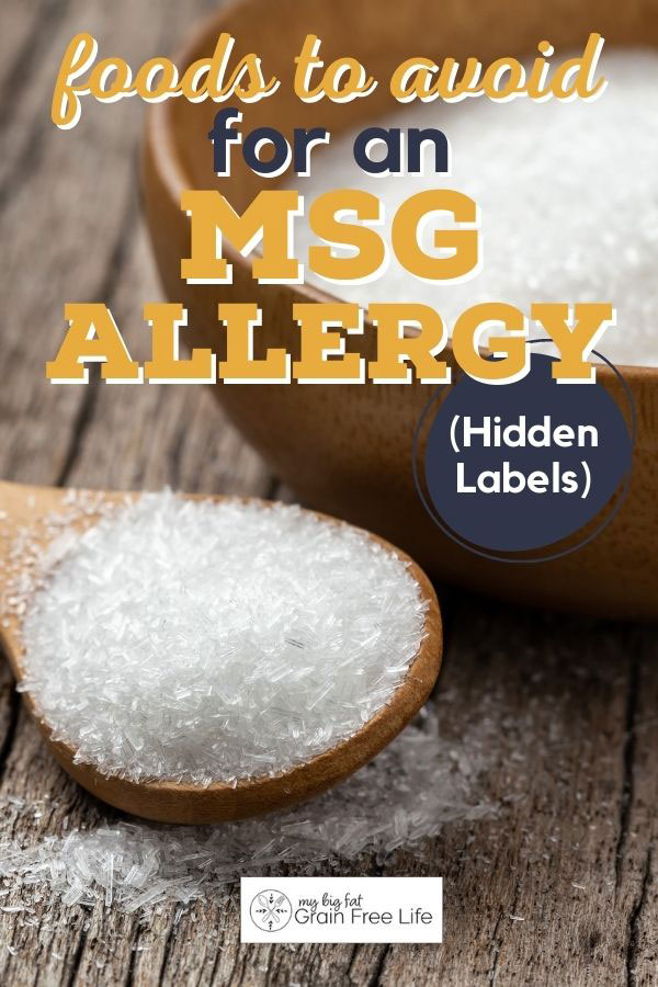 Foods to Avoid for an MSG Allergy (Hidden Labels)