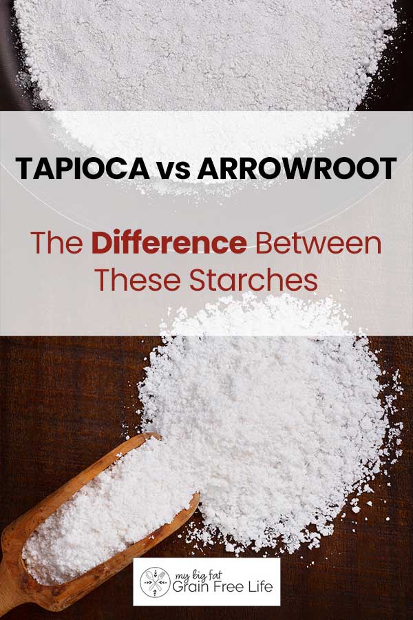 tapioca vs arrowroot