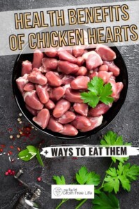 health benefits of chicken hearts