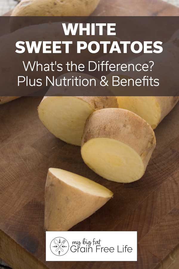 White Sweet Potatoes: What’s the Difference + Nutrition