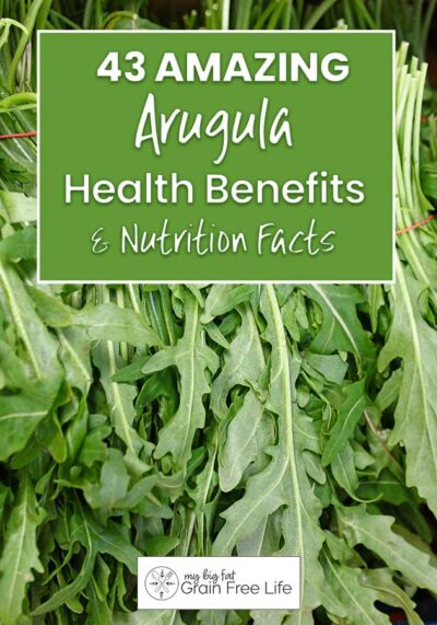 43 Amazing Arugula Health Benefits & Nutrition Facts